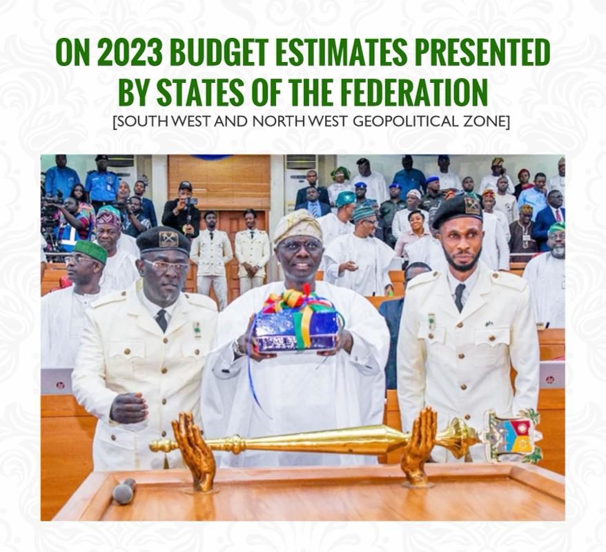 2023 Budget: Fact File on Proposals by States [South-West and North-West]