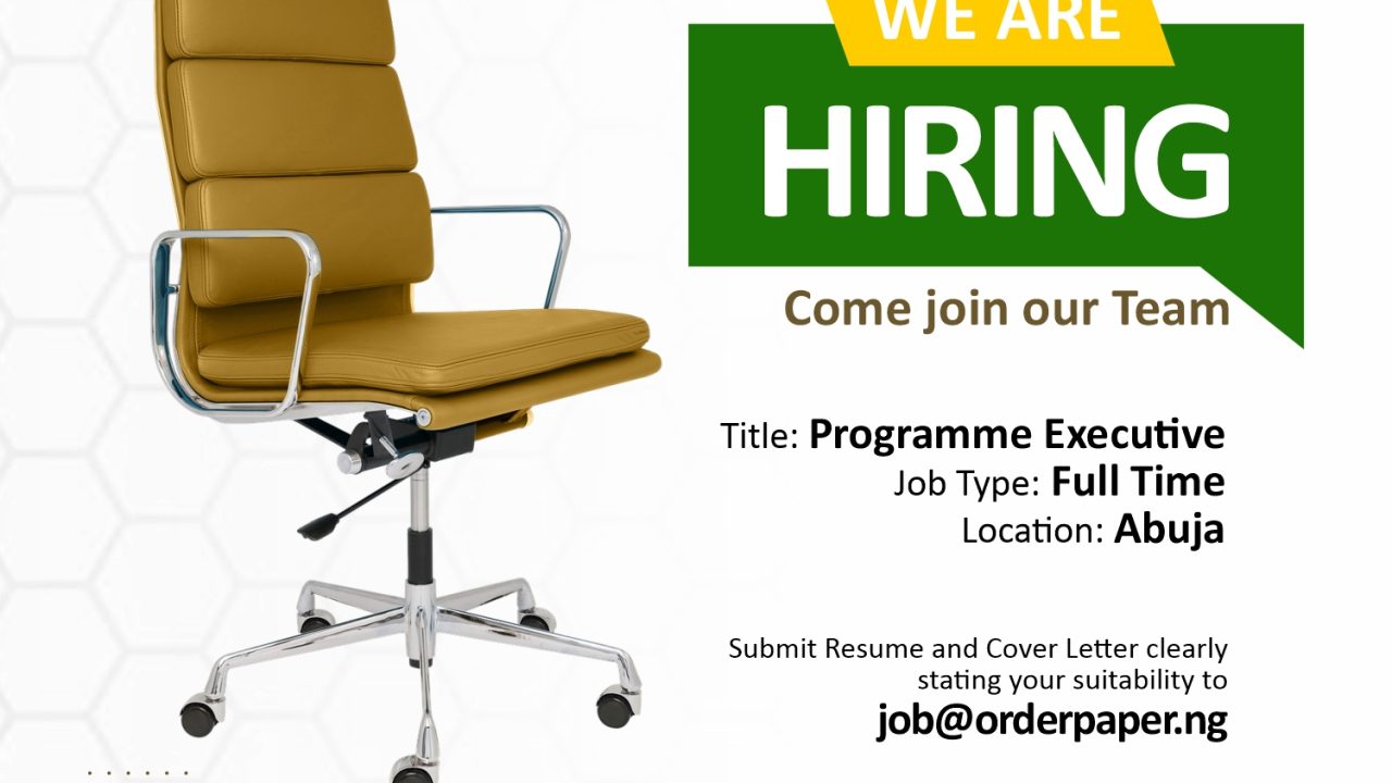 Career Opportunities: OrderPaper Nigeria is hiring | Programme Executive